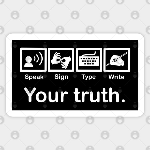 Your Truth (White Text) Sticker by Dissent Clothing